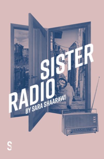 Cover for Sara Shaarawi · Sister Radio (Paperback Book) (2022)