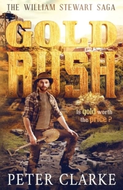 Cover for Peter Clarke · Gold Rush (Pocketbok) (2021)