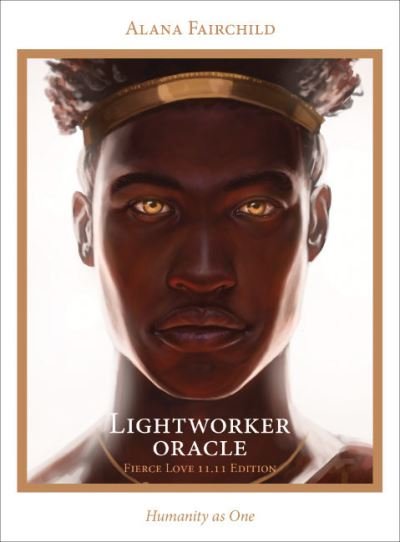 Cover for Fairchild, Alana (Alana Fairchild) · Lightworker Oracle - Fierce Love 11.11 Edition: Humanity as One (Bok) (2024)