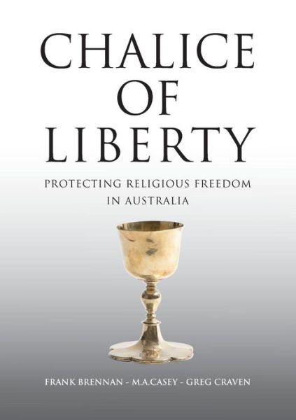 Cover for Frank Brennan · Chalice of Liberty (Paperback Book) (2018)