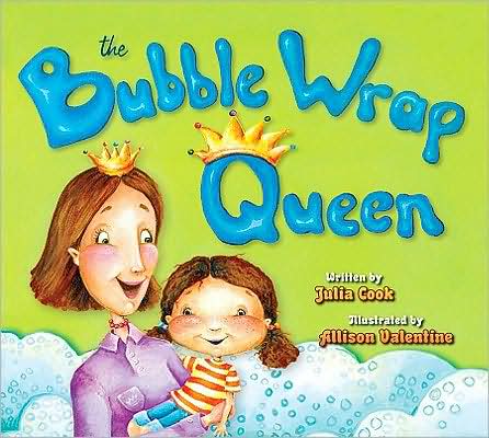 Cover for Julia Cook · The Bubble Wrap Queen (Paperback Book) (2008)