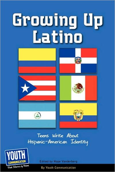 Cover for Keith Hefner · Growing Up Latino: Teens Write About Hispanic-american Identity (Paperback Book) (2009)