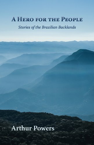 Cover for Arthur Powers · A Hero for the People: Stories of the Brazilian Backlands (Pocketbok) (2013)