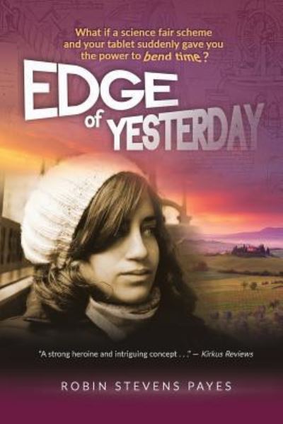 Cover for Robin Stevens Payes · Edge of Yesterday (Pocketbok) (2017)