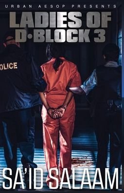Cover for Sa'id Salaam · The Ladies of D-Block 3 (Pocketbok) (2020)