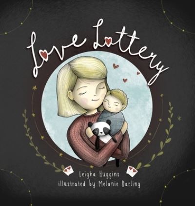 Cover for Leigha Huggins · Love Lottery (Hardcover Book) (2021)