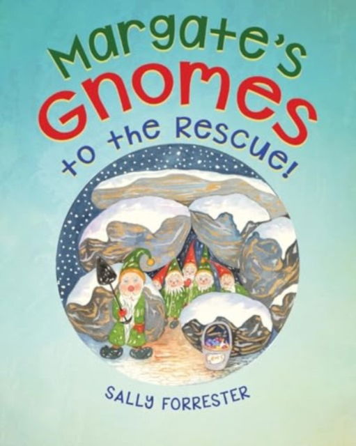 Cover for Sally Forrester · Margate's Gnomes to the Rescue (Paperback Book) (2024)