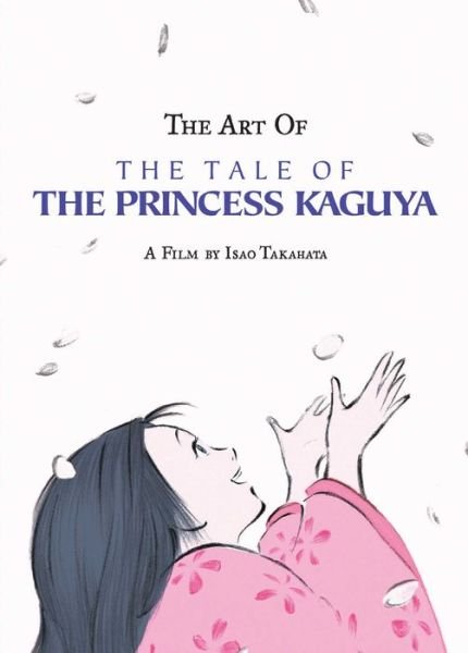 Cover for Isao Takahata · The Art of the Tale of the Princess Kaguya (Hardcover Book) (2022)