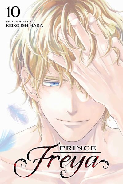 Cover for Keiko Ishihara · Prince Freya, Vol. 10 - Prince Freya (Pocketbok) (2024)