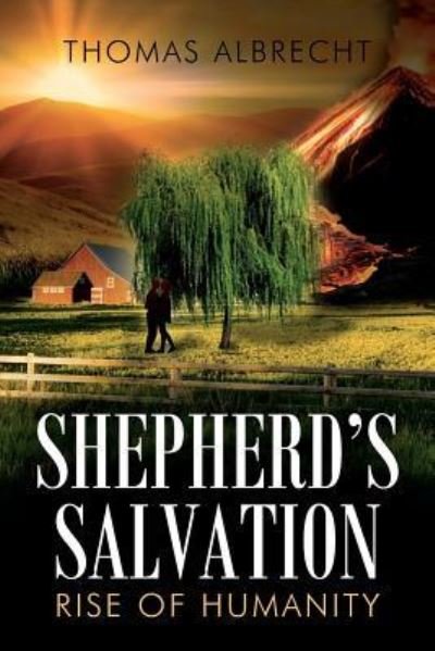 Cover for Thomas Albrecht · Shepherd's Salvation: Rise of Humanity (Pocketbok) (2019)