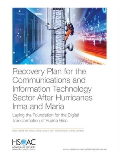 Cover for Amado Cordova · Recovery Plan for the Communications and Information Technology Sector After Hurricanes Irma and Maria: Laying the Foundation for the Digital Transformation of Puerto Rico (Paperback Book) (2020)