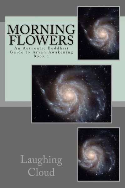 Morning Flowers - Laughing Cloud - Bücher - Createspace Independent Publishing Platf - 9781983976834 - 17. Februar 2018
