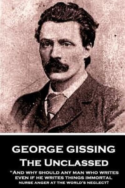 George Gissing - The Town Traveller - George Gissing - Books - CreateSpace Independent Publishing Platf - 9781984218834 - January 29, 2018