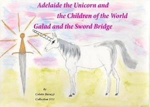 Cover for Becuzzi · Adelaide the Unicorn and the Ch (Book)