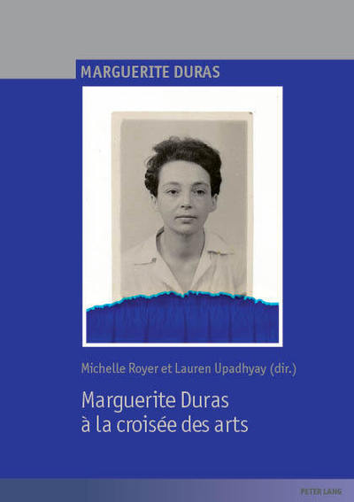 Cover for Marguerite Duras a la croisee des arts - Marguerite Duras (Paperback Book) [New edition] (2019)