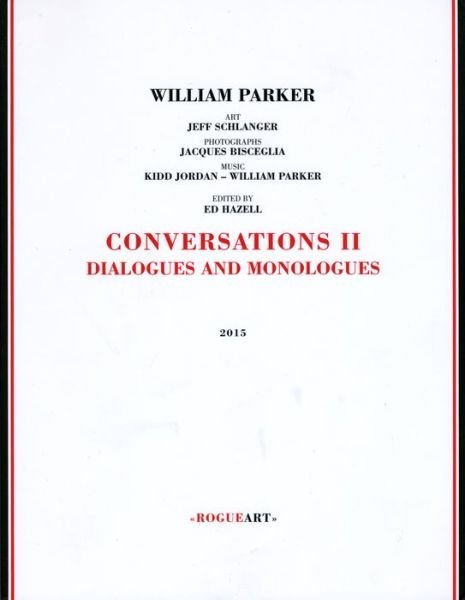 Cover for William Parker · Conversations Ii Dialogues &amp; Monologues (cd / book) (CD) (2015)