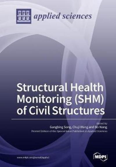 Cover for Gangbing Song · Structural Health Monitoring (SHM) of Civil Structures (Paperback Book) (2018)