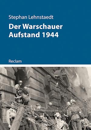 Cover for Stephan Lehnstaedt · Der Warschauer Aufstand 1944 (Book) (2024)