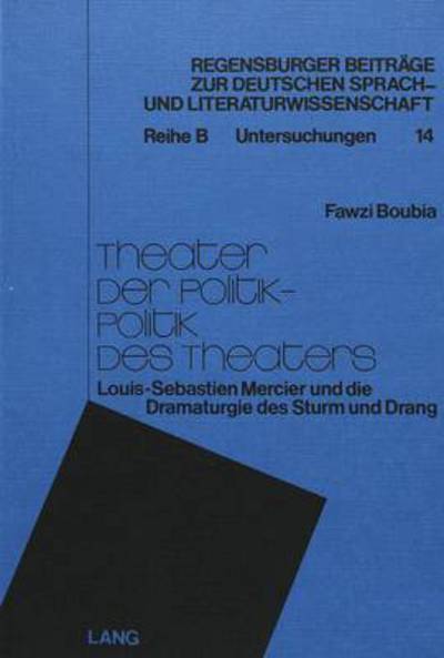 Cover for Fawzi Boubia · Theater der Politik, Politik des Theaters (Book) (1978)