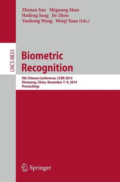 Cover for Zhenan Sun · Biometric Recognition: 9th Chinese Conference on Biometric Recognition, CCBR 2014, Shenyang, China, November 7-9, 2014. Proceedings - Lecture Notes in Computer Science (Paperback Bog) [2014 edition] (2014)