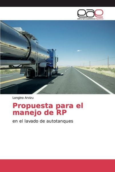 Cover for Longino Arvizu · Propuesta para el manejo de RP (Paperback Bog) (2019)