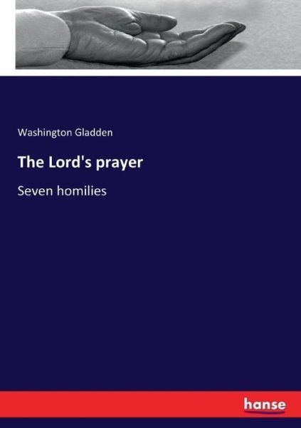 Cover for Gladden · The Lord's prayer (Buch) (2017)