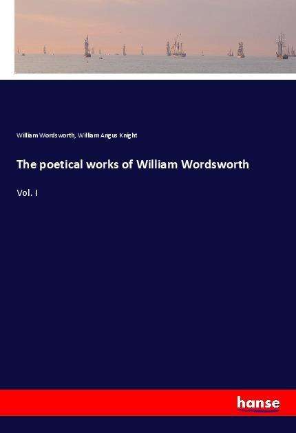 Cover for Wordsworth · The poetical works of Willia (Book)