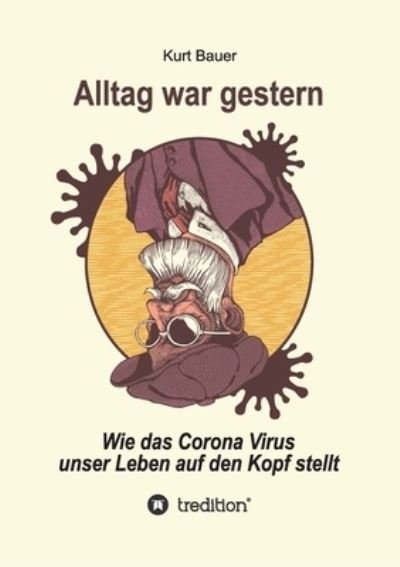 Cover for Bauer · Alltag War Gestern (Book) (2020)