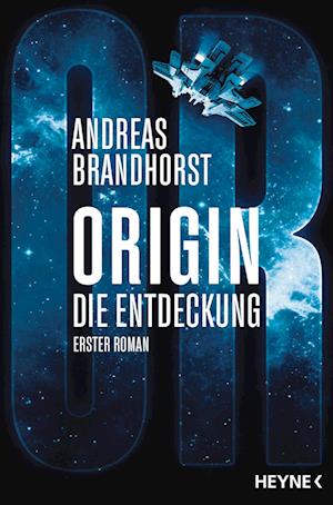 Cover for Andreas Brandhorst · Origin – Die Entdeckung (Book) (2025)