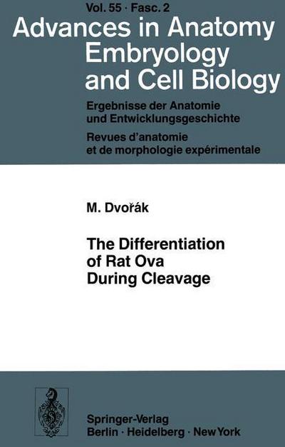 Cover for Milan Dvorak · The Differentiation of Rat Ova During Cleavage - Advances in Anatomy, Embryology and Cell Biology (Paperback Book) (1978)