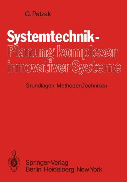 Cover for G. Patzak · Systemtechnik - Planung Komplexer Innovativer Systeme (Paperback Book) [German edition] (1982)