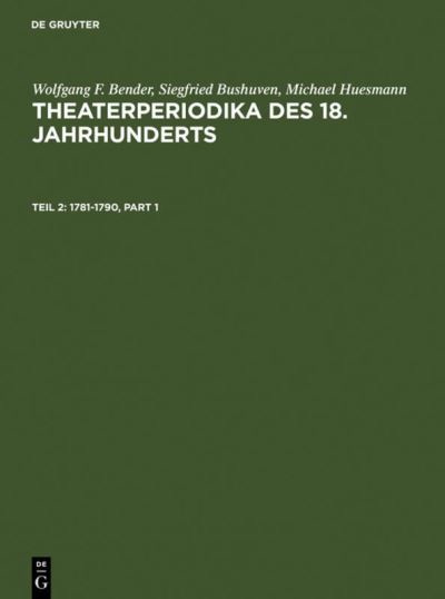 Cover for Wolfgang F Bender · 1781-1790 (Innbunden bok) [Reprint 2011 edition] (1997)