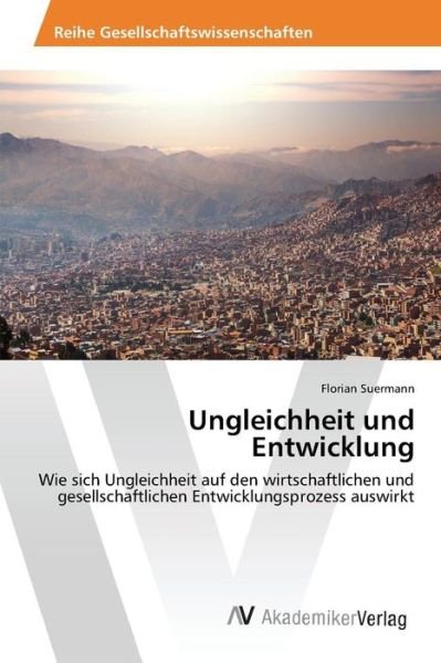 Cover for Suermann Florian · Ungleichheit Und Entwicklung (Paperback Book) (2015)