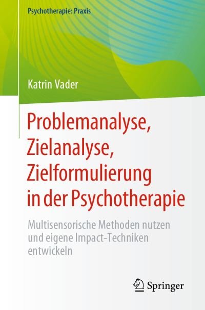 Cover for Vader · Problemanalyse, Zielanalyse, Zielformulierung In Der Psychotherapie (Bog) (2024)