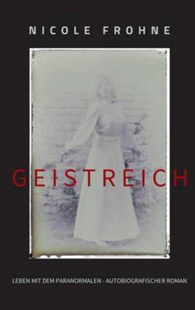 Cover for Frohne · Geistreich (Book) (2016)