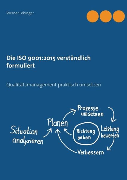 Cover for Lobinger · Die ISO 9001:2015 verständlich (Book) (2019)