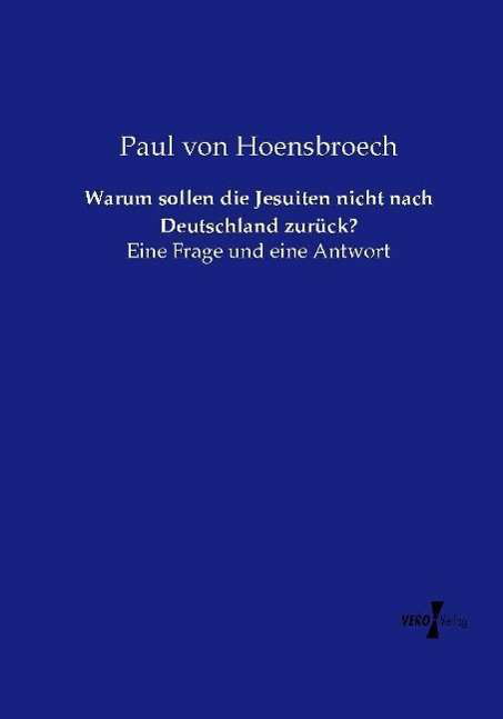 Cover for Hoensbroech · Warum sollen die Jesuiten n (Bog)