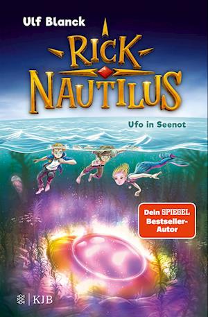 Rick Nautilus - Ufo in Seenot - Ulf Blanck - Books - FISCHER KJB - 9783737342834 - February 1, 2022