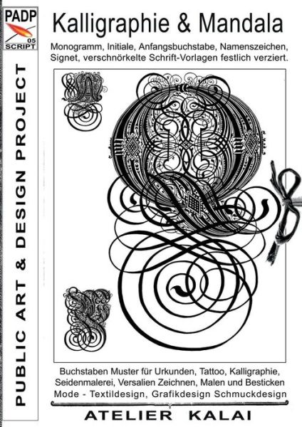 Cover for K-winter Atelier-kalai · Padp-script 005: Kalligraphie Und Mandala (Paperback Book) (2015)