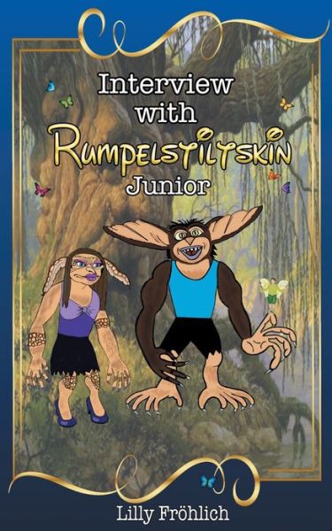 Cover for Fröhlich · Interview with Rumpelstiltskin (Book) (2019)