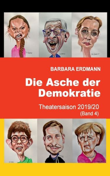 Cover for Barbara Erdmann · Die Asche der Demokratie: Theatersaison 2019/20 (Paperback Book) (2020)