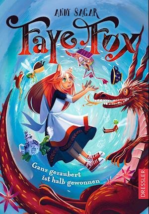 Cover for Andy Sagar · Faye Fox 2. Ganz gezaubert ist halb gewonnen (Book) (2023)