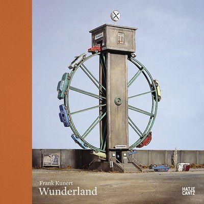 Cover for Thilo von Debschitz · Frank Kunert: Wunderland (Hardcover Book) (2013)