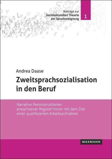 Cover for Daase · Zweitsprachsozialisation in den B (Book)