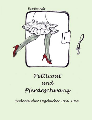 Cover for Ilse Brandt · Petticoat Und Pferdeschwanz (Paperback Book) [German edition] (2001)