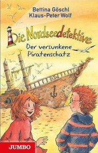 Cover for Göschl · Nordseedetektive.Piratenschatz (Bok)