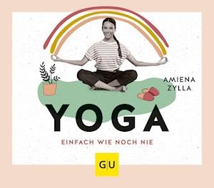 Cover for Amiena Zylla · Yoga einfach wie noch nie (Paperback Book) (2021)