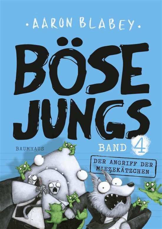 Cover for Blabey · Böse Jungs - Der Angriff der Mie (Bog)