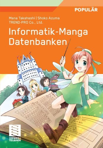 Mana Takahashi · Informatik-Manga: Datenbanken (Pocketbok) [2010 edition] (2010)