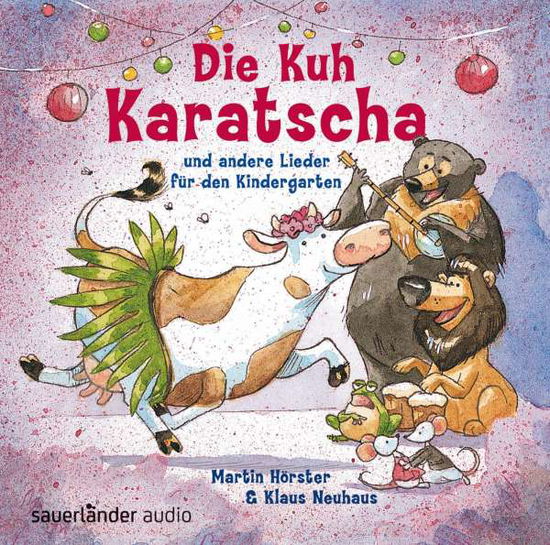 Cover for Neuhaus · Die Kuh Karatscha,CD (Book)